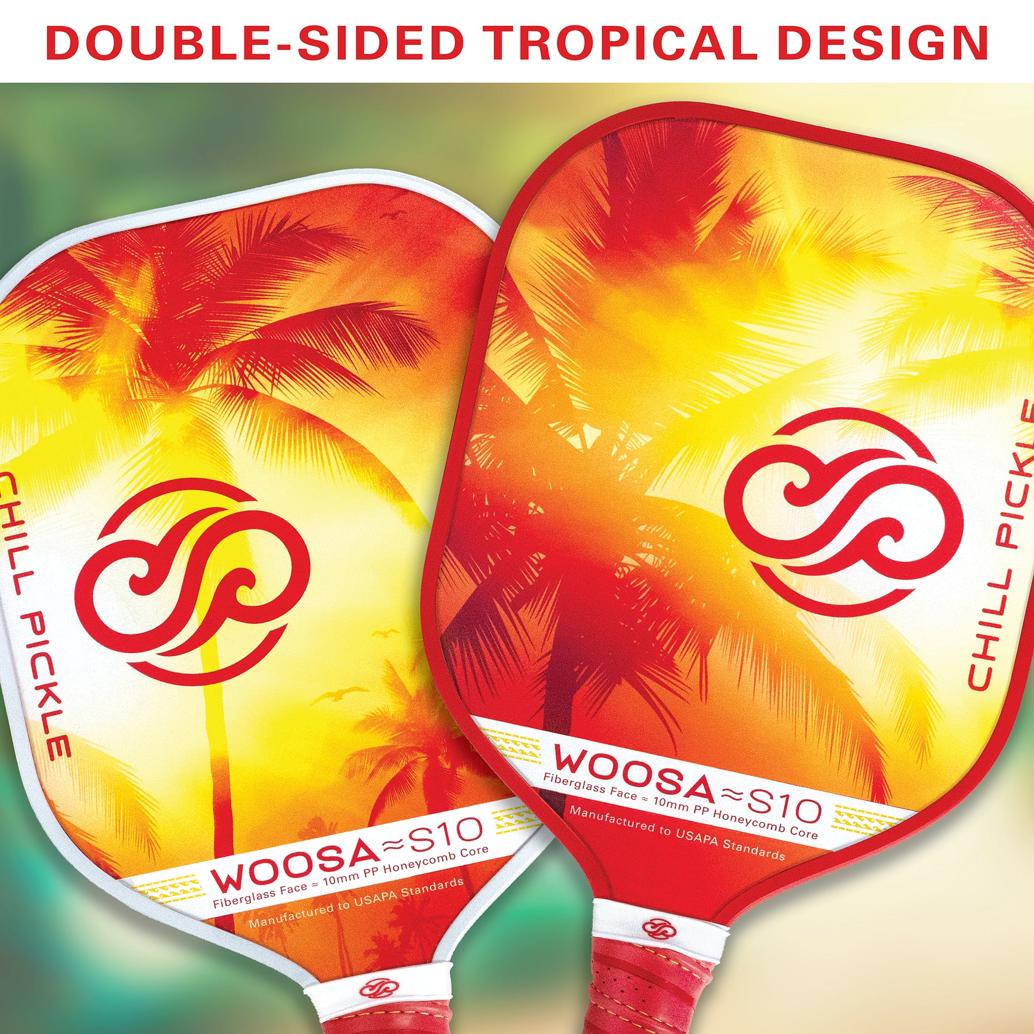 Front and back view of Chill Pickle Woosa pickleball paddles showing double-sided tropical artwork